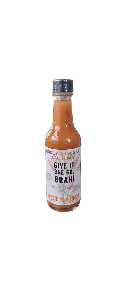 Give It One Go, Brah! Hot Sauce