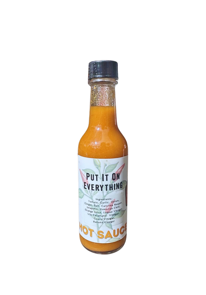 Put it on Everything Hot Sauce